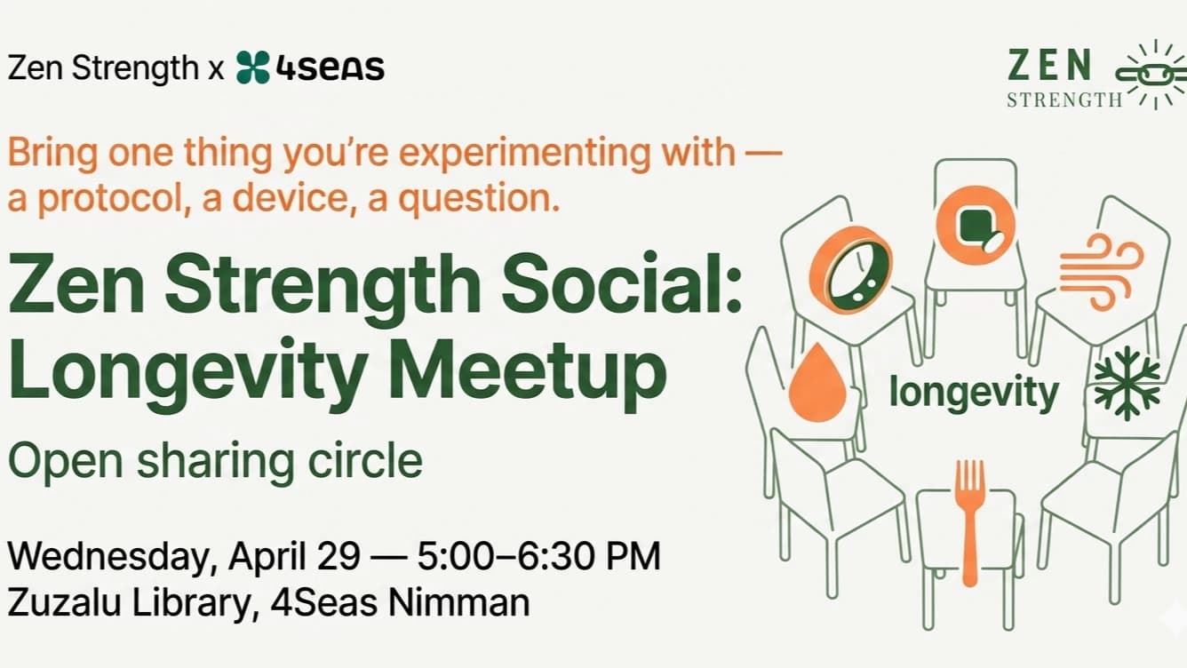 Zen Strength Social: Longevity Meetup